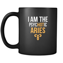 Aries 11 oz. Mug. Aries funny gift idea.