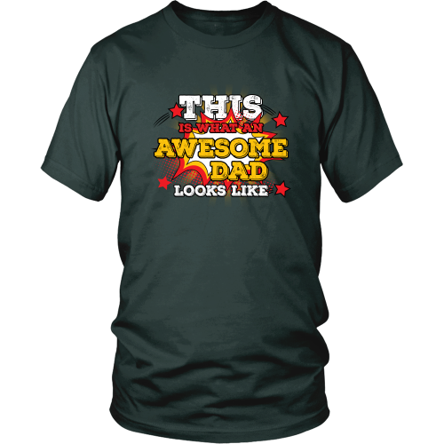 This is what an awesome dad looks like - District Unisex Shirt