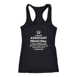 Assistant principal T-shirt, hoodie and tank top. Assistant principal funny gift idea.