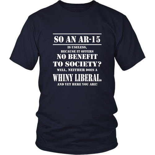 Anti liberals T-shirt - No benefit to society