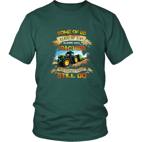 Tractor driver T-shirt - Some of us grew up playing with tractors