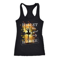 Ballet T-shirt, hoodie and tank top. Ballet funny gift idea.