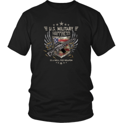 Military T-shirt - U.S. military happiness is a well fed weapon