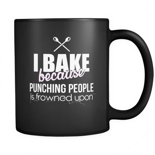 Baking 11 oz. Mug. Baking funny gift idea.