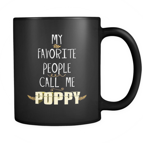 Poppy 11 oz. Mug. Poppy funny gift idea.