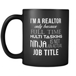Real Estate Agent 11 oz. Mug. Real Estate Agent funny gift idea.