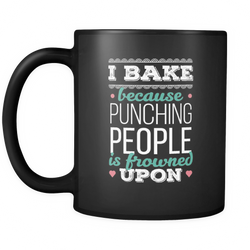 Baking 11 oz. Mug. Baking funny gift idea.