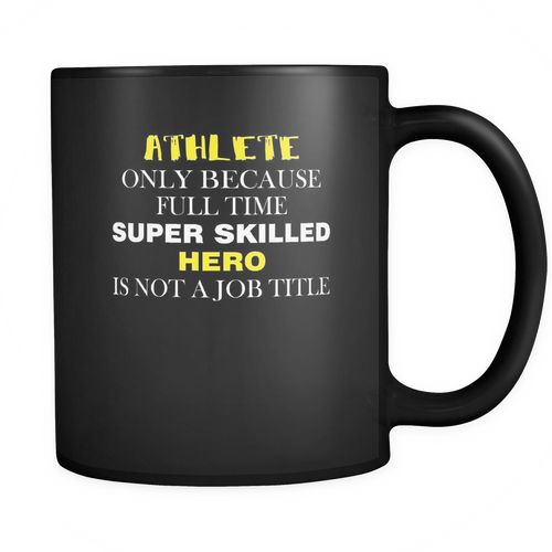 Athlete 11 oz. Mug. Athlete funny gift idea.