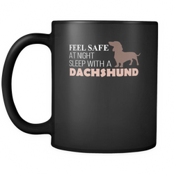 Dachshund 11 oz. Mug. Dachshund funny gift idea.