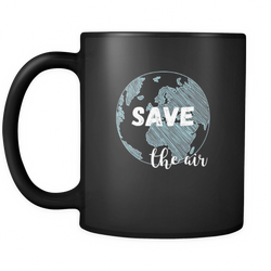 Air 11 oz. Mug. Air funny gift idea.