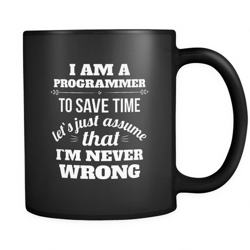 Programmer 11 oz. Mug. Programmer funny gift idea.