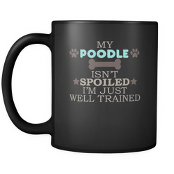 Poodle 11 oz. Mug. Poodle funny gift idea.