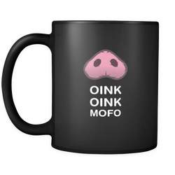 Pig 11 oz. Mug. Pig funny gift idea.