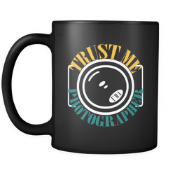 Photography 11 oz. Mug. Photography funny gift idea.