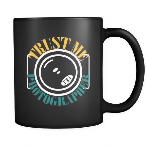 Photography 11 oz. Mug. Photography funny gift idea.