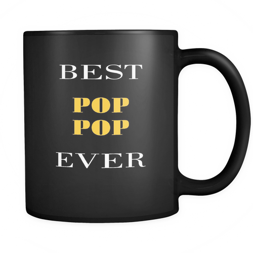 Pop Pop 11 oz. Mug. Pop Pop funny gift idea.