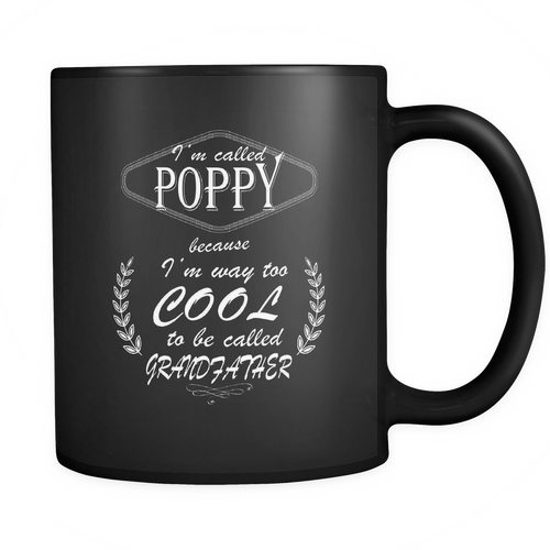 Poppy 11 oz. Mug. Poppy funny gift idea.