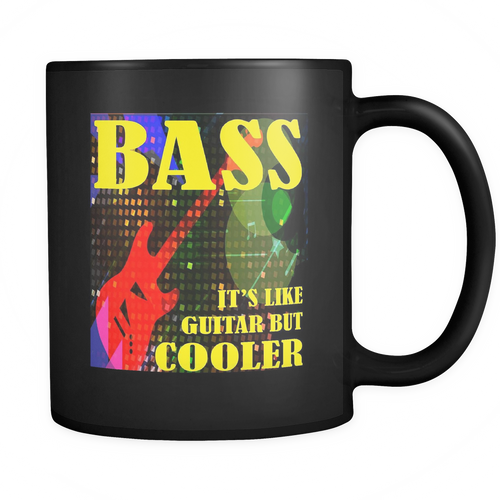 Bass 11 oz. Mug. Bass funny gift idea.