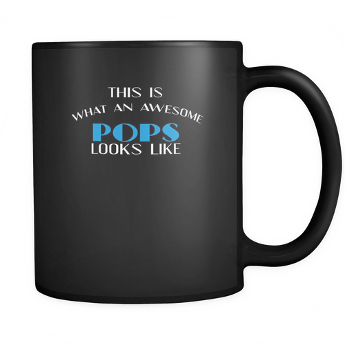 Pops 11 oz. Mug. Pops funny gift idea.
