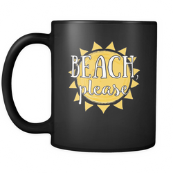 Beach 11 oz. Mug. Beach funny gift idea.