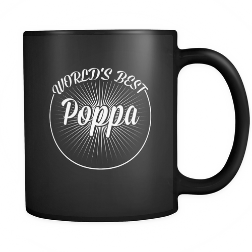 Poppa 11 oz. Mug. Poppa funny gift idea.