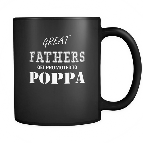 Poppa 11 oz. Mug. Poppa funny gift idea.