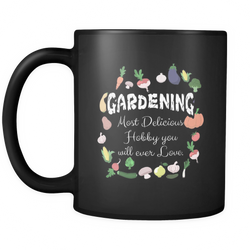 Gardening 11 oz. Mug. Gardening funny gift idea.