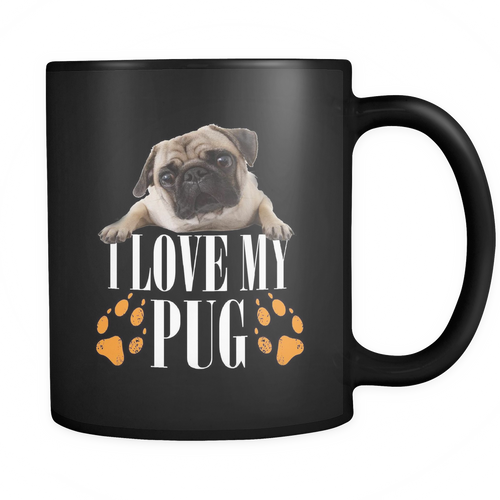 Pug 11 oz. Mug. Pug funny gift idea.