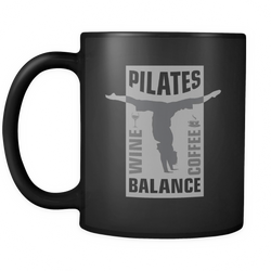 Pilates 11 oz. Mug. Pilates funny gift idea.