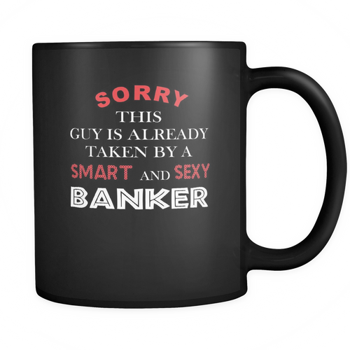 Banker 11 oz. Mug. Banker funny gift idea.