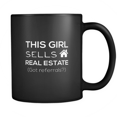 Real Estate 11 oz. Mug. Real Estate funny gift idea.