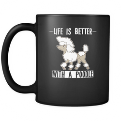 Poodle 11 oz. Mug. Poodle funny gift idea.