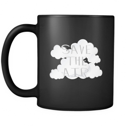 Air 11 oz. Mug. Air funny gift idea.
