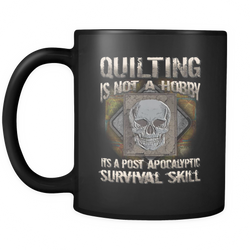 Quilting  11 oz. Mug. Quilting  funny gift idea.