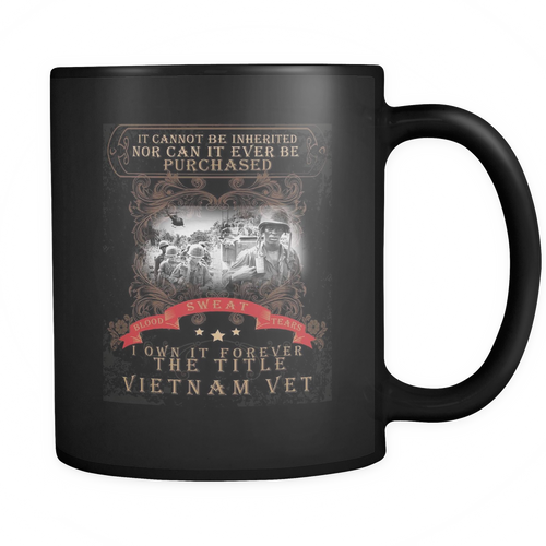 Vietnam Veteran  11 oz. Mug. Vietnam Veteran  funny gift idea.