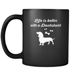 Dachshund 11 oz. Mug. Dachshund funny gift idea.