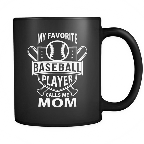 Baseball mom 11 oz. Mug. Baseball mom funny gift idea.