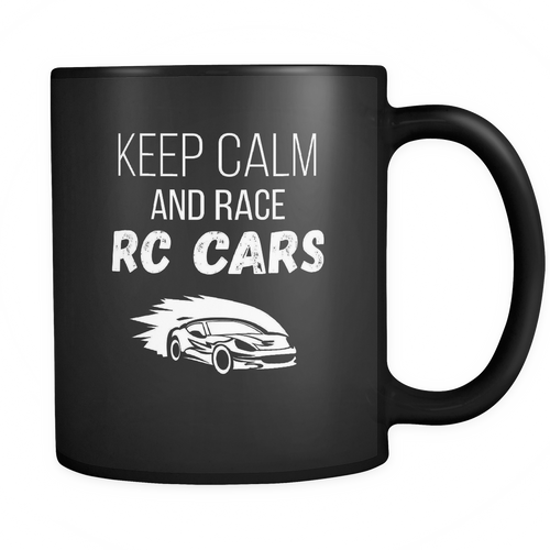 RC Cars 11 oz. Mug. RC Cars funny gift idea.
