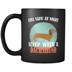 Dachshund 11 oz. Mug. Dachshund funny gift idea.