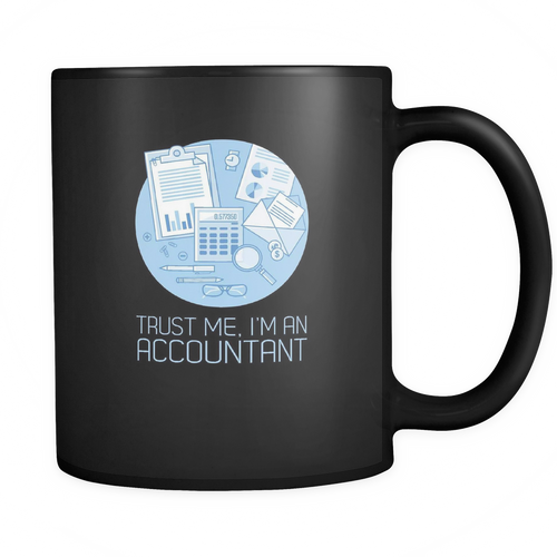 Accountant 11 oz. Mug. Accountant funny gift idea.