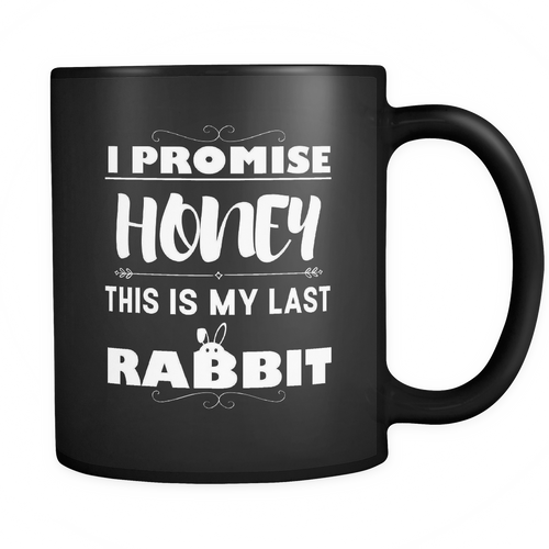 Rabbits 11 oz. Mug. Rabbits funny gift idea.