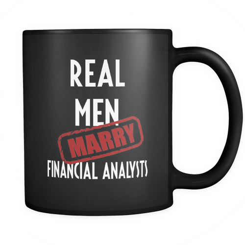 Financial Analysts 11 oz. Mug. Financial Analysts funny gift idea.