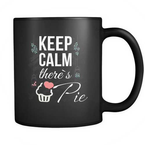 Pie 11 oz. Mug. Pie funny gift idea.