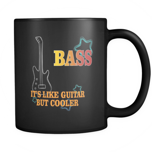 Bass 11 oz. Mug. Bass funny gift idea.