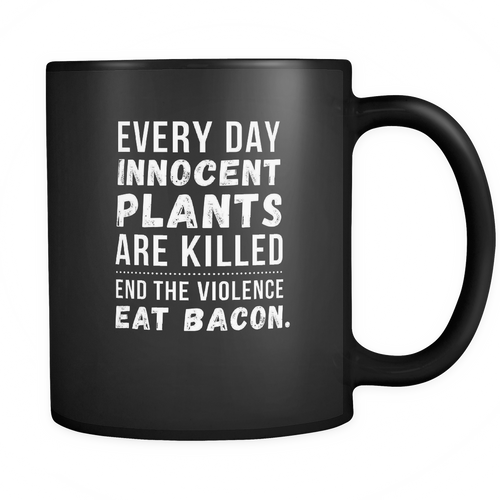 Bacon 11 oz. Mug. Bacon funny gift idea.