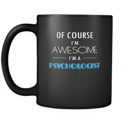 Psychologist 11 oz. Mug. Psychologist funny gift idea.