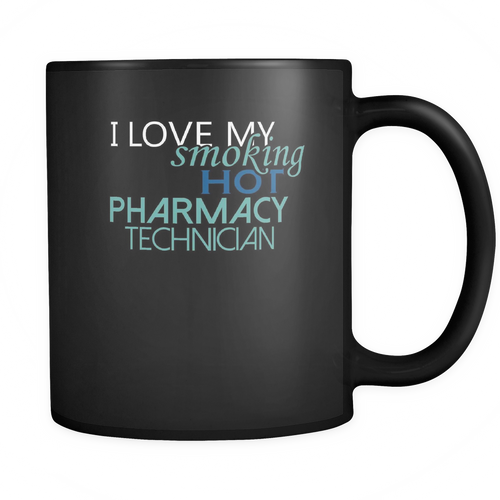 Pharmacy Technician 11 oz. Mug. Pharmacy Technician funny gift idea.