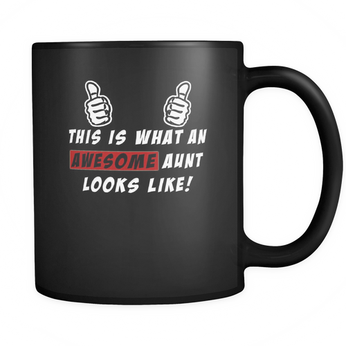 Aunt 11 oz. Mug. Aunt funny gift idea.