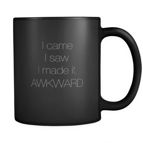Funny 11 oz. Mug. Funny funny gift idea.