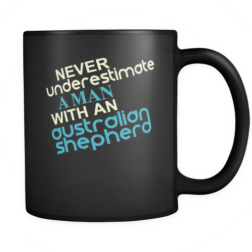 Australian Shepherd 11 oz. Mug. Australian Shepherd funny gift idea.